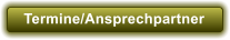 Termine/Ansprechpartner